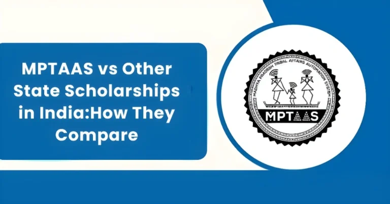 MPTAAS vs Other State Scholarships in India:How They Compare